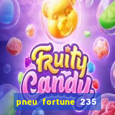 pneu fortune 235 55 r18